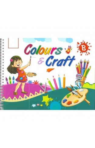 Colours And Craft Book B